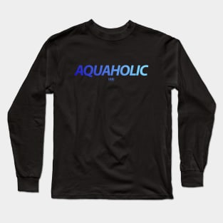 Aquaholic Gradient Long Sleeve T-Shirt